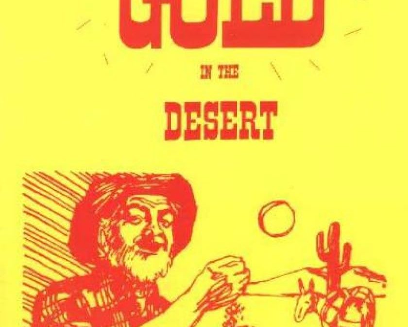 BOOK REVIEW: Finding Gold in the Desert: A Guide to Prospecting and Treasure Hunting by Otto Lynch