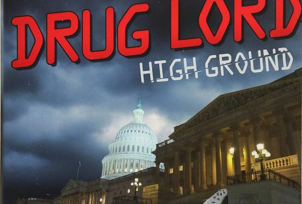 BOOK REVIEW: Drug Lord (High Ground Novels) by Doug Casey