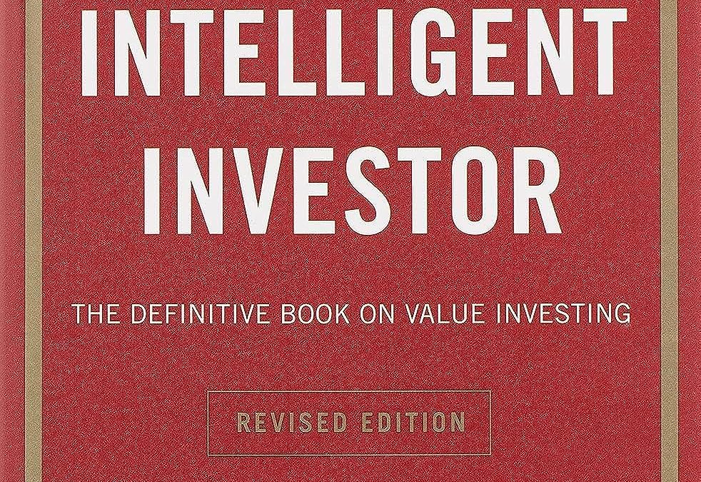 Book Review: The Intelligent Investor Rev Ed. by Benjamin Graham – A Comprehensive Guide to Value Investing