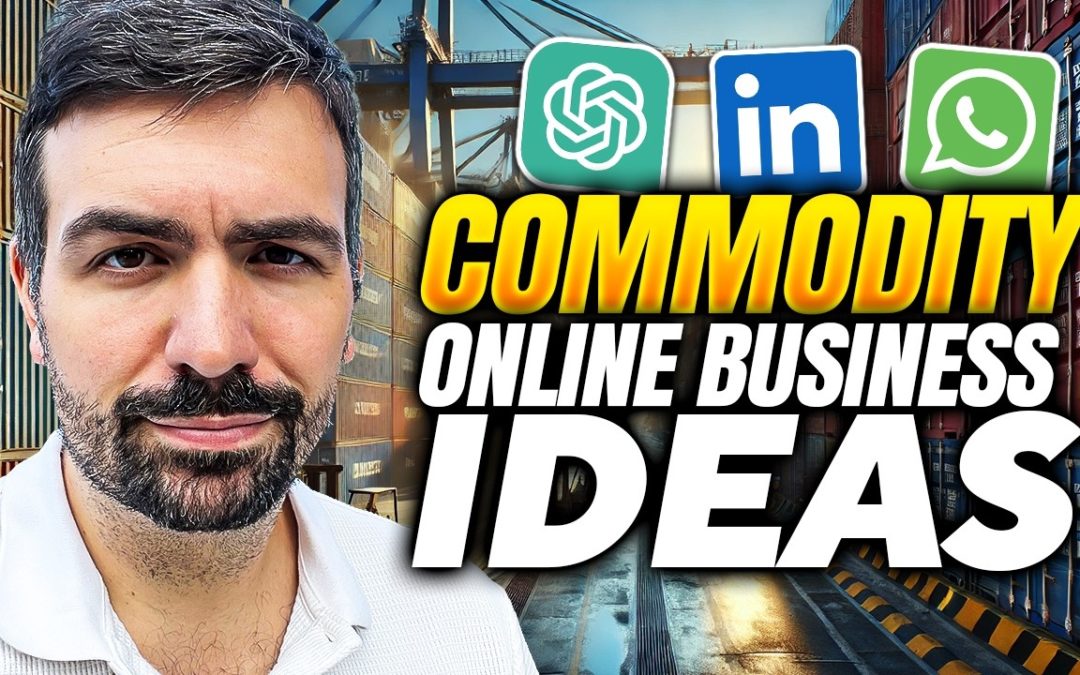 Online Business Ideas in Commodities & Shipping (That Can Actually Make You Money)